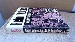 Seller image for Rebel Voices An I.W.W. Anthology for sale by BoundlessBookstore