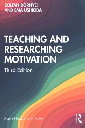 Seller image for Teaching and Researching Motivation : New Directions for Language Learning for sale by GreatBookPrices