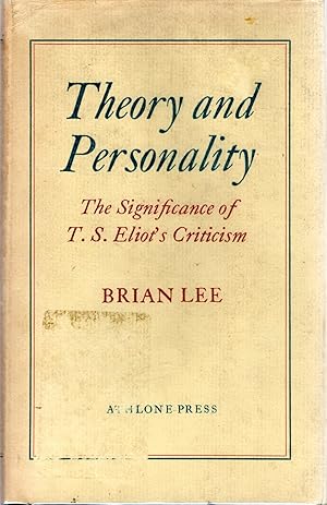 Bild des Verkufers fr Theory and Personality: The Significance of T.S. Eliot's Criticism zum Verkauf von Dorley House Books, Inc.