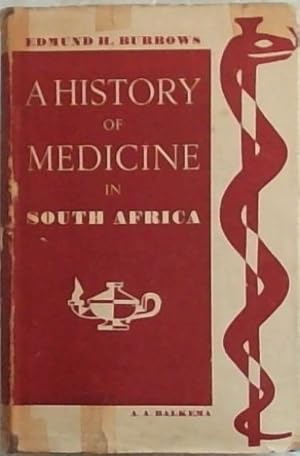 Image du vendeur pour A History Of Medicine In South Africa mis en vente par Chapter 1