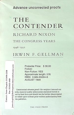 Image du vendeur pour The Contender: Richard Nixon, The Congress Years, 1946-1952 mis en vente par Wonder Book