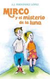 Imagen del vendedor de MIRCO Y EL MISTERIO DE LA LUNA a la venta por Agapea Libros