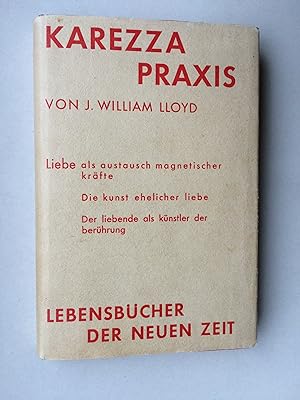 Bild des Verkufers fr Karezza-Praxis - Liebe als Austausch magnetischer Krfte zum Verkauf von Bildungsbuch