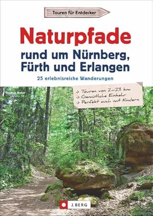 Seller image for Naturpfade rund um Nrnberg, Frth und Erlangen for sale by Rheinberg-Buch Andreas Meier eK