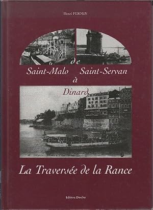 De Saint-Malo - Saint-Servan à Dinard : La traversée de la Rance