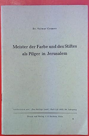 Image du vendeur pour Meister der Farbe und des Stiftes als Pilger in Jerusalem. Sonderdruck aus: mis en vente par biblion2