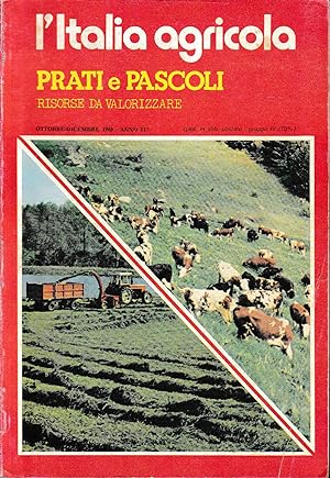 L'Italia agricola. Prati e pascoli Ottobre-Dicembre 1980, anno 117, n. 4