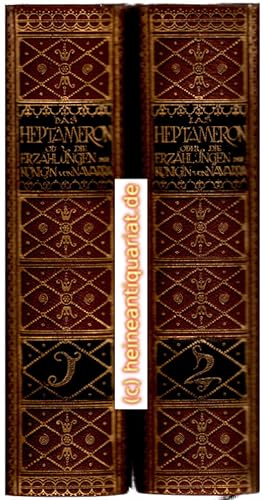 Das Heptameron oder Die Erzählungen der Königin Margareta von Navarra. 2 Bände. Eingeleitet übers...