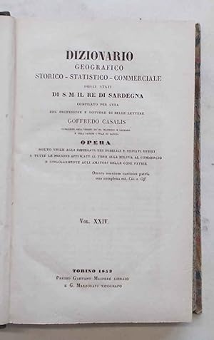 Bild des Verkufers fr (Vercelli). Dizionario Geografico-Storico-Statistico-Commerciale degli stati di S.M. il Re di Sardegna. Vol. XXIV. zum Verkauf von S.B. Il Piacere e il Dovere