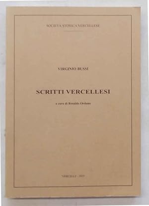 Seller image for Scritti vercellesi. for sale by S.B. Il Piacere e il Dovere