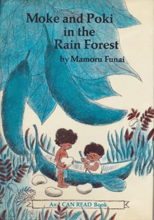 Moke and Poki in the Rain Forest (An Early I CAN READ Book)