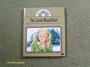 Seller image for The Little Match Girl (A Little Owl Book) for sale by Buybyebooks