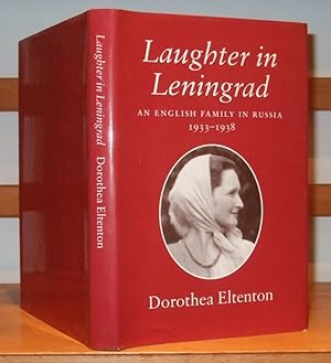 Laughter in Leningrad and English Family in Russia 1933-1938