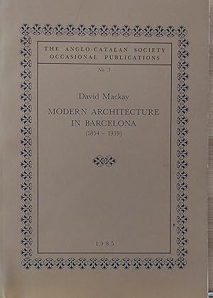 Seller image for Modern Architecture in Barcelona, 1854-1939 (Anglo-Catalan Society Occasional Publications No.3) for sale by Shore Books