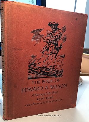 The Book of Edward A Wilson A Survey of His Work 1916-1948