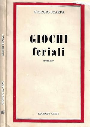 Bild des Verkufers fr Giochi feriali zum Verkauf von Biblioteca di Babele