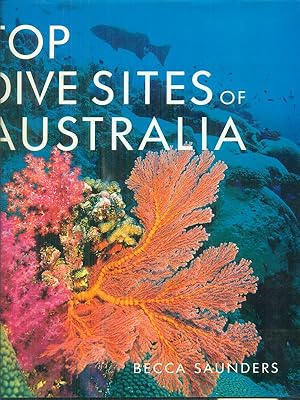 Bild des Verkufers fr Top dive sites of Australia zum Verkauf von Miliardi di Parole