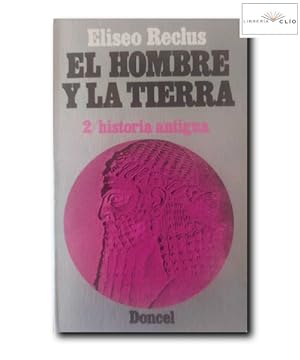 Imagen del vendedor de EL HOMBRE Y LA TIERRA 2. HISTORIA ANTIGUA a la venta por LIBRERIA CLIO