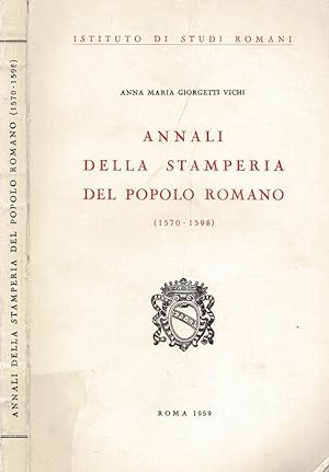 Bild des Verkufers fr Annali della Stamperia del Popolo Romano " 1570 - 1598 " zum Verkauf von Biblioteca di Babele