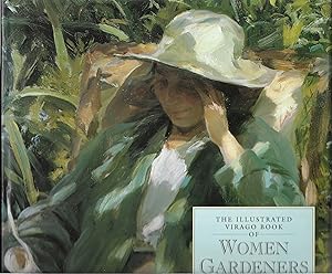 Seller image for The Illustrated Virago Book Of Women Gardeners for sale by Trinders' Fine Tools