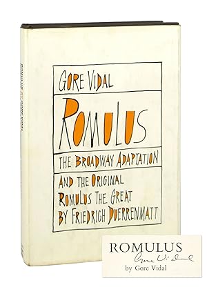 Bild des Verkufers fr Romulus: The Broadway Adaptation; and the Original Romulus the Great [Signed by Vidal] zum Verkauf von Capitol Hill Books, ABAA