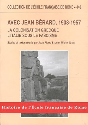 Bild des Verkufers fr Avec Jean Brard (1908-1957) : la colonisation grecque, l'Italie sous le fascisme zum Verkauf von Studio Bibliografico Viborada