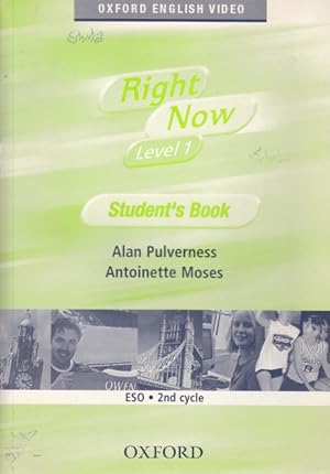 Seller image for RIGHT NOW LEVEL 1. STUDENT'S BOOK. ESO for sale by Librera Vobiscum