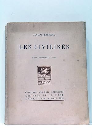 Image du vendeur pour Les Civiliss. Prix Goncourt 1905. Frontispice de Falk. mis en vente par ltimo Captulo S.L.