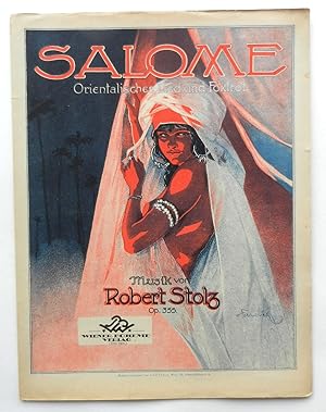 Salome. Orientalisches Lied und Foxtrot. Op. 355. Verse von Artur Rebner