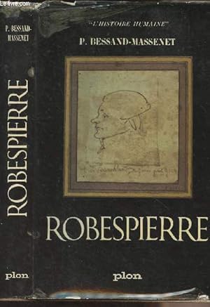 Bild des Verkufers fr Robespierre - "L'histoire humaine" zum Verkauf von Le-Livre