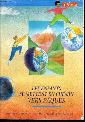 Seller image for Les enfants se mettent en chemin vers Pques - 1993 for sale by Le-Livre