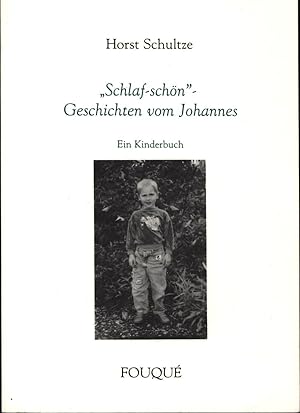 Bild des Verkufers fr Schlaf-schn"-Geschichten vom Johannes,Ein Kinderbuch zum Verkauf von Antiquariat Kastanienhof