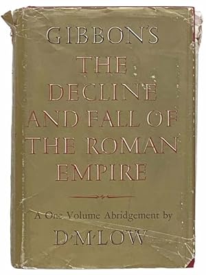 Imagen del vendedor de The Decline and Fall of the Roman Empire (A One-Volume Abridgment) a la venta por Yesterday's Muse, ABAA, ILAB, IOBA