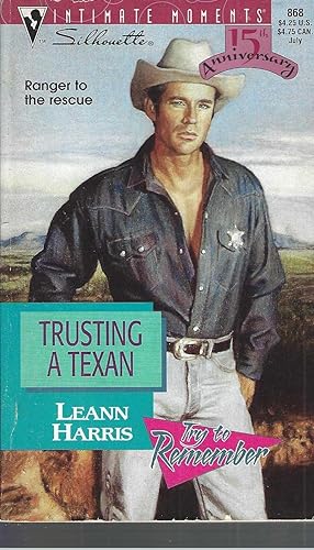 Imagen del vendedor de Trusting a Texan (Try To Remember) (Silhouette Intimate Moments No. 868) a la venta por Vada's Book Store