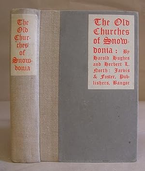 Seller image for The Old Churches Of Snowdonia for sale by Eastleach Books