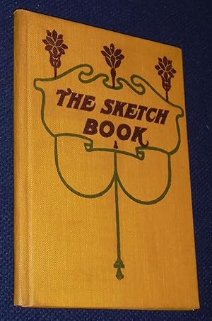 The Sketch Book Containing Rip Van Winkle, The Legend of Sleepy Hollow, and Other Sketches