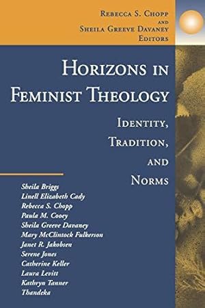 Bild des Verkufers fr Horizons in Feminist Theology: Identity, Tradition and Norms (Collected Writings of Rousseau; 6) zum Verkauf von WeBuyBooks