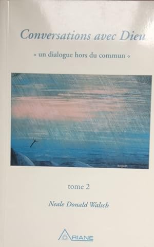 Imagen del vendedor de Conversations avec Dieu - T.2 (French Edition) a la venta por Livres Norrois