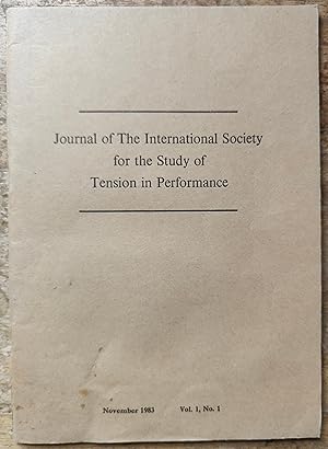 Immagine del venditore per Journal of The International Society for the Study of Tension in Performance November 1983 Vol.1 No.1 venduto da Shore Books