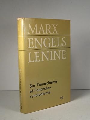 Seller image for Sur l'anarchisme et l'anarcho-syndicalisme for sale by Librairie Bonheur d'occasion (LILA / ILAB)