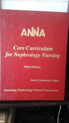 Anna: Core Curriculum for Nephrology Nursing