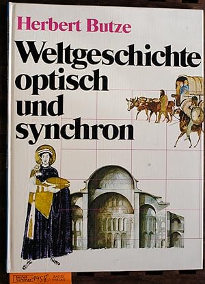Seller image for Weltgeschichte optisch und synchron Mit einer Einfhrung von Heinrich Pleticha for sale by Baues Verlag Rainer Baues 