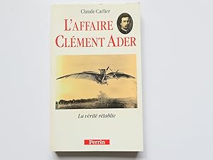 Imagen del vendedor de L'Affaire Clment Ader a la venta por Librairie Christian Chaboud