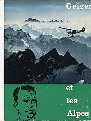 Geiger et les Alpes