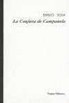 Seller image for LA CONJURA DE CAMPANELA for sale by Antrtica