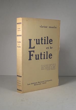 Seller image for L'utile et le futile for sale by Guy de Grosbois