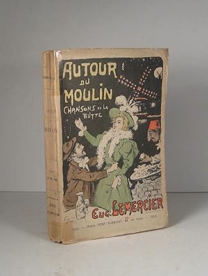 Autour du Moulin. Chansons de la Butte