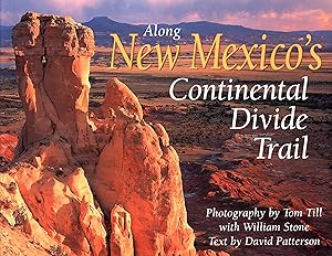 Immagine del venditore per Along New Mexico's Continental Divide Trail venduto da Back of Beyond Books WH