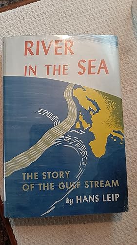 Imagen del vendedor de River in the Sea The Story of the Gulf Stream a la venta por Darby Jones