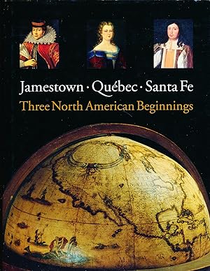 Seller image for Jamestown, Quebec, Santa Fe: Three North American Beginnings for sale by Paradox Books USA